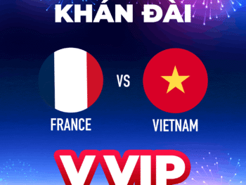 Vé Pháo Hoa DIFF Đêm 06/06/2026 (Việt Nam 2 – Pháp) | Khán Đài V VIP